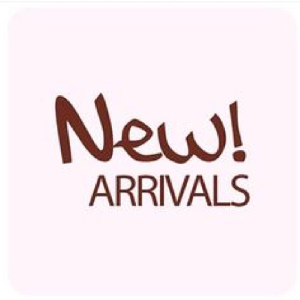 New arrivals are coming soon!
